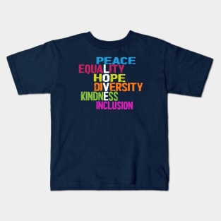 Peace Love Equality Diversity Human Rights Kids T-Shirt